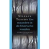 Zes maanden in de Siberische wouden door Sylvain Tesson