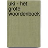 Uki - Het grote woordenboek door E. De Vlieger