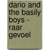 Dario and the Basily boys - Raar gevoel door Onbekend