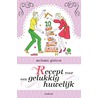 Recept voor een gelukkig huwelijk by Melanie Gideon