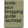 Susie, your shopping guide Vechtdal door Onbekend