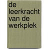 De leerkracht van de werkplek door Delphine Wante