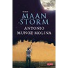 Maanstorm door Antonio Muñoz Molina