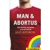 Man & abortus door Basti Baroncini