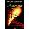 De Rembrandt erfenis door Paul Christopher