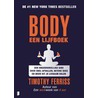 Body een lijfboek door Timothy Ferriss