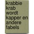 Krabbie Krab wordt Kapper en andere fabels