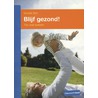 Blijf gezond! door Georgie Dom