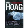 Geheimen in het graf door Tami Hoag