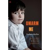 Omarm me