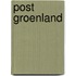 Post Groenland