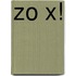 Zo X!