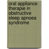 Oral appliance therapie in obstructive sleep apnoea syndrome door M.H.J. Doff