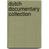 Dutch documentary collection by Bert Hogenkamp