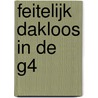 Feitelijk dakloos in de G4 by Natalie Runtuwene