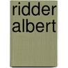 Ridder Albert by Hans Smulders