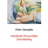 Handboek persoonlijke ontwikkeling door Peter Geraedts