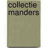 Collectie Manders door Rick Vercauteren