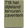 718 het Dijleland: Tervuren - Zaventem door Onbekend