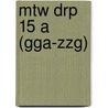 MTW DRP 15 A (GGA-ZZG) door Onbekend