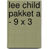 Lee Child pakket A - 9 x 3 door Lee Child