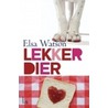 Lekker dier by Elsa Watson