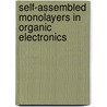 Self-assembled monolayers in organic electronics door F. Gholamrezaie
