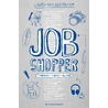 Jobshopper by Laura Van Bouchout