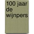 100 jaar De Wijnpers