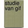 Studie van Gif by Maria V. Snyder