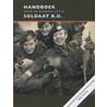 Handboek voor de dienstplichtig soldaat B.D. by Michiel Hegener