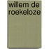 Willem de roekeloze