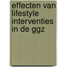Effecten van lifestyle interventies in de GGZ door T.A. Wiegers