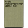 Nieuwe financieringsvormen voor het MKB door Ro Braaksma