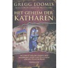 Het geheim der Katharen door Gregg Loomis
