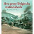 Het grote Belgische stationsboek