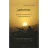 Afghanistan, tussen oorlog en wederopbouw by Randy Noorman