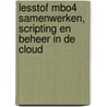 Lesstof MBO4 Samenwerken, scripting en beheer in de cloud by Christiaan Stoltenkamp