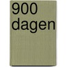 900 dagen door Jessica Gorter