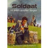 Soldaat in een ander leger by A. Vogelaar-van Amersfoort