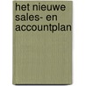 Het nieuwe sales- en accountplan door Jan de Wilde Ligny