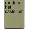 Rondom het castellum door Nils Kerkhoven