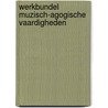 Werkbundel muzisch-agogische vaardigheden door Matthijs Leenknegt