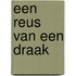 Een reus van een draak