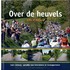 Over de heuvels Hills of Holland