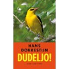 Dudeljo! door Hans Dorrestijn