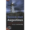 Reizen met Augustinus door Jacqueline A. van den Berg
