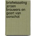 Briefwisseling Jeroen Brouwers en Geert van Oorschot