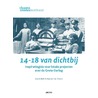 14-18 van dichtbij door Maarten Van Alstein