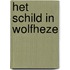 Het schild in Wolfheze